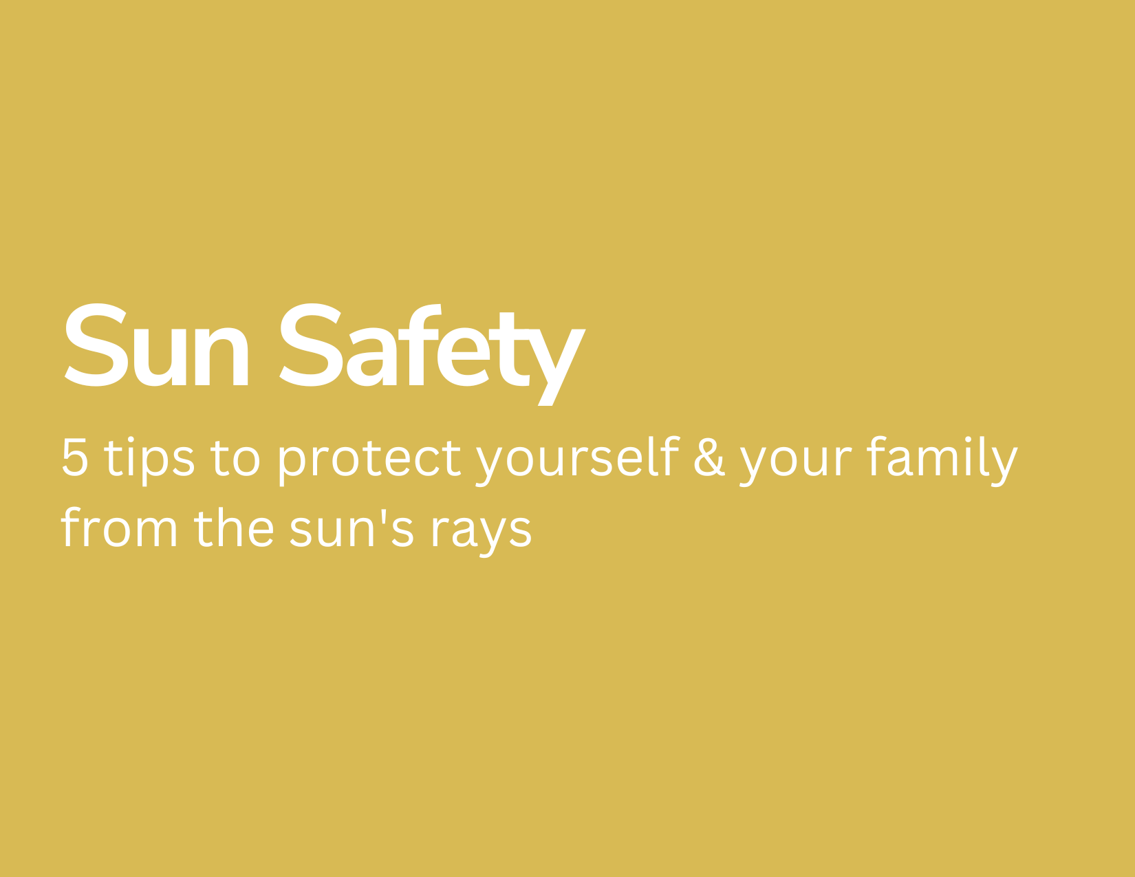 Sun Safety: Protection All Year Round – MFHT