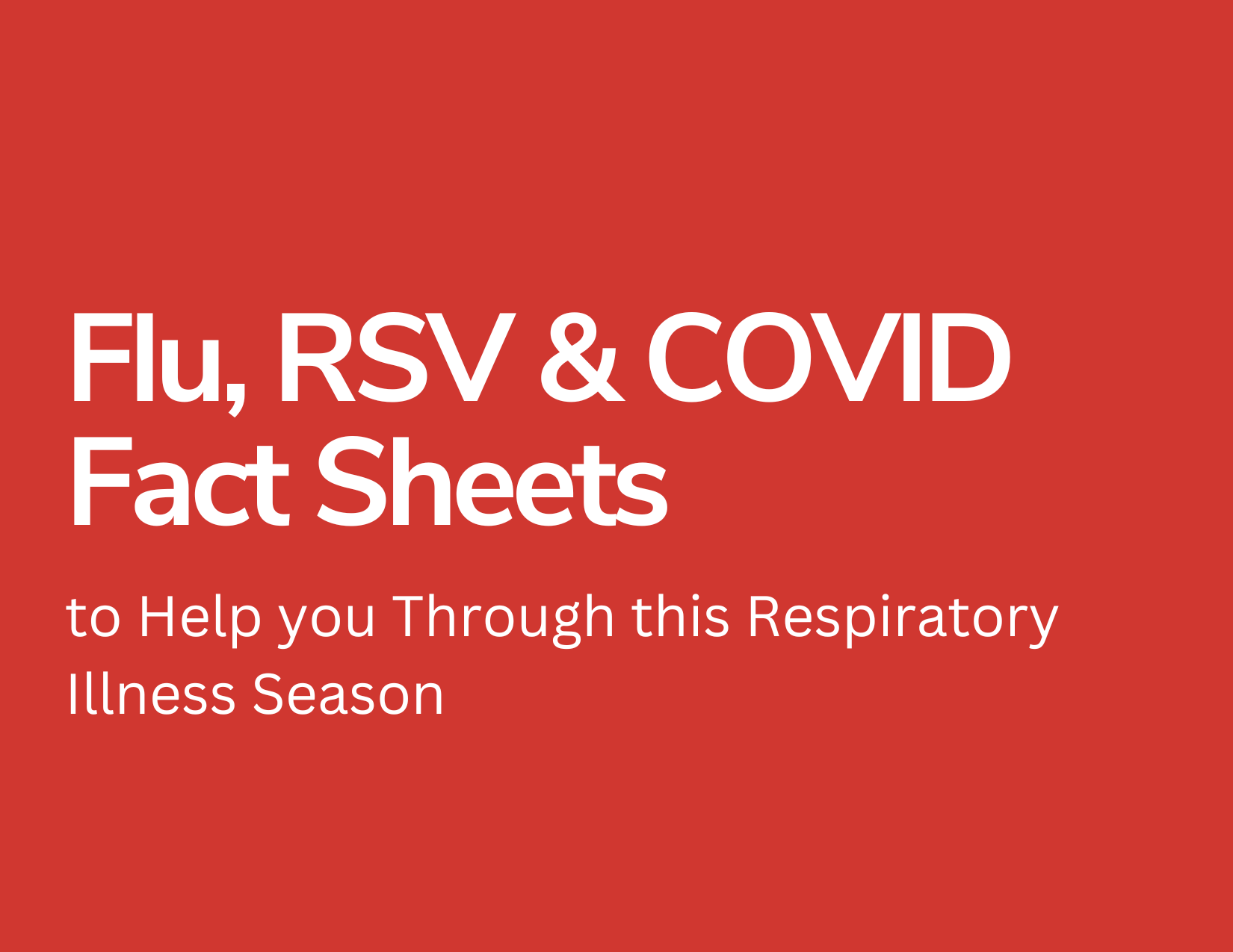 Flu, RSV and COVID Fact Sheets – MFHT